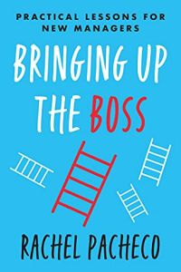 Bringing Up the Boss