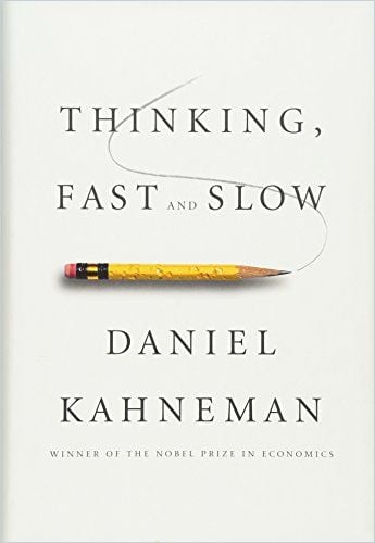 Thinking, Fast and Slow